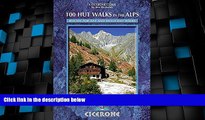 Big Deals  100 Hut Walks in the Alps: Routes for day and multi-day walks (Cicerone Guides)  Best