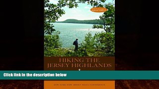 Books to Read  Hiking the Jersey Highlands: Wilderness in Your Back Yard  Best Seller Books Most