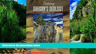 Big Deals  Hiking Oregon s Geology (Hiking Geology)  Full Ebooks Best Seller