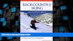 Big Deals  Backcountry Skiing Adventures: Maine and New Hampshire: Classic Ski and Snowboard Tours