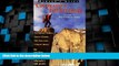 Big Deals  Dawson s Guide to Colorado s Fourteeners, Vol. 1: The Northern Peaks  Full Read Best