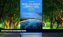 READ NOW  Cruising Guide to Belize and Mexico s Caribbean Coast, including Guatemala s Rio Dulce.