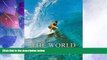 Big Deals  The World Stormrider Guide, Vol. 1 (Stormrider Surf Guides)  Full Read Best Seller
