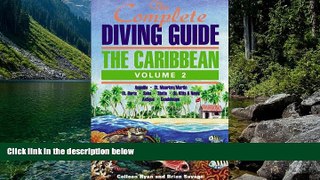 Full Online [PDF]  The Complete Diving Guide: The Caribbean (Vol. 2) Anguilla, St Maarten/Martin,
