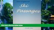 Big Deals  New England Ski Passages  Best Seller Books Most Wanted