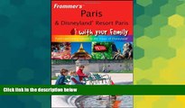 Full [PDF]  Frommer s Paris and Disneyland Resort Paris With Your Family: From Captivating Culture