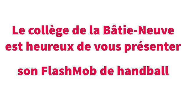 Concours FlashMob UNSS - Championnat du monde de handball 2017 - AS La Bâtie Neuve