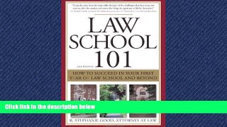 FREE PDF  Law School 101: How to Succeed in Your First Year of Law School and Beyond  BOOK ONLINE