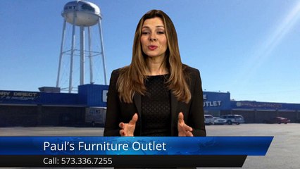 Paul's Furniture Outlet St Robert         Terrific         Five Star Review by Sherry S.