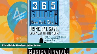 Books to Read  365 Guide New York City: Drink. Eat. Save. Every Day of the Year - A Guide to New