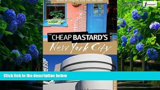 Books to Read  The Cheap Bastard sÂ® Guide to New York City, 5th: Secrets of Living the Good