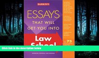 EBOOK ONLINE  Essays That Will Get You into Law School (Barron s Essays That Will Get You Into