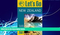 Big Deals  Let s Go 2001: New Zealand: The World s Bestselling Budget Travel Series  Best Seller