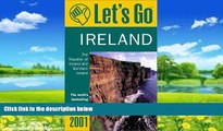 Big Deals  Let s Go 2001: Ireland: The World s Bestselling Budget Travel Series  Best Seller Books