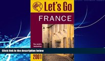 Books to Read  Let s Go 2001: France: The World s Bestselling Budget Travel Series  Best Seller