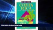 Must Have  Choose Costa Rica: A Guide to Retirement and Investment (Choose Costa Rica for