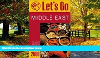 Books to Read  Let s Go 2000: Middle East: The World s Bestselling Budget Travel Series (Let s Go.