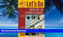 Books to Read  Let s Go 2000: Spain   Portugal Incl Morocco: The World s Bestselling Budget Travel