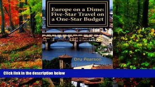 Deals in Books  Europe on a Dime: Five-Star Travel on a One-Star Budget: The Tightwad Way to Go