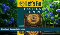 Big Deals  Let s Go 2000: Eastern Europe: The World s Bestselling Budget Travel Series (Let s Go.