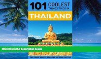 Big Deals  Thailand: Thailand Travel Guide: 101 Coolest Things to Do in Thailand (Travel to