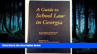 READ book  A guide to school law in Georgia  FREE BOOOK ONLINE