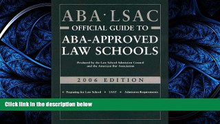 READ book  ABA-LSAC Official Guide to ABA-Approved Law Schools 2006  FREE BOOOK ONLINE