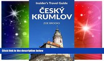 Must Have  Insider s Travel Guide Cesky Krumlov (Czech Republic Travel Guides Book 1)  Premium PDF