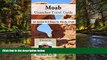Must Have  Moab Unanchor Travel Guide - An Active 2-3 Days In Moab, Utah  READ Ebook Full Ebook