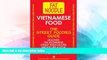 READ FULL  Vietnamese Food: Vietnamese Street Food Vietnamese to English Translations: Includes