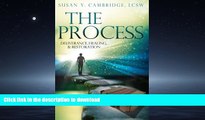 Best book  The Process: Deliverance, Healing   Restoration online
