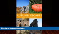 Books to Read  Autumn Escapes in the Pacific Northwest (Travel Guide)  Full Ebooks Best Seller