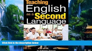 Books to Read  Teaching English as a Second Language: How to Become an ESL Teacher in a Foreign