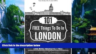 Books to Read  101 FREE Things To Do In London: The best guide to seeing all the major attractions