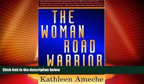 Big Deals  The Woman Road Warrior: A Woman s Guide to Business Travel (Agate)  Best Seller Books