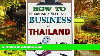 READ FULL  How to Establish a Successful Business in Thailand  Premium PDF Full Ebook