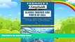 Big Deals  Frommer s EasyGuide to Alaska Cruises and Ports of Call (Easy Guides)  Full Ebooks Best