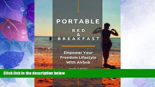 Big Deals  Portable Bed   Breakfast: Empower Your Freedom Lifestyle With Airbnb  Best Seller Books