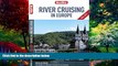 Big Deals  Berlitz: River Cruising in Europe (Berlitz Cruise Guide)  Best Seller Books Most Wanted