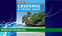 Books to Read  Berlitz Cruising   Cruise Ships 2016 (Berlitz Cruise Guide)  Full Ebooks Most Wanted