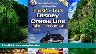 Big Deals  PassPorter s Disney Cruise Line and Its Ports of Call  Best Seller Books Most Wanted