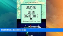 Must Have PDF  Cruising on the Queen Elizabeth 2: Around the World in 91 Days  Best Seller Books