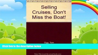 Books to Read  Selling Cruises, Don t Miss the Boat!  Best Seller Books Most Wanted