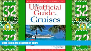 Big Deals  The Unofficial Guide to Cruises (Unofficial Guides)  Best Seller Books Best Seller