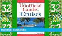 Big Deals  The Unofficial Guide to Cruises (Unofficial Guides)  Best Seller Books Best Seller