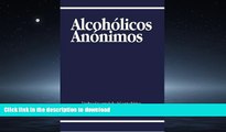 Read books  Alcoholicos Anonimos (Spanish Edition) online for ipad