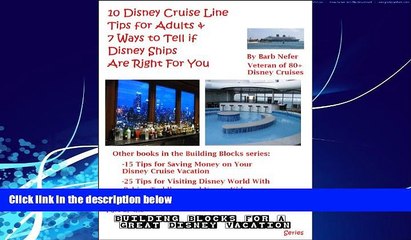 Big Deals  10 Disney Cruise Line Tips for Adults   7 Ways to Tell if Disney Ships Are Right For