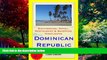Books to Read  Dominican Republic (Caribbean) Travel Guide - Sightseeing, Hotel, Restaurant