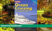 Must Have  Ocean Cruising   Cruise Ships (Berlitz Complete Guide to Cruising   Cruise Ships)