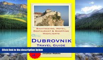 Big Deals  Dubrovnik, Croatia Travel Guide - Sightseeing, Hotel, Restaurant   Shopping Highlights